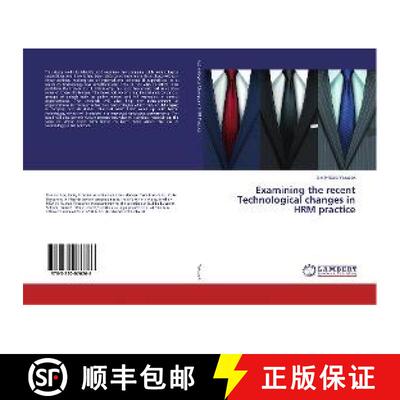 预订 Examining the recent Technological changes in HRM practice [9783330076266]