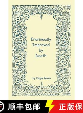【3-4周达】Enormously Improved by Death [9781847531971]