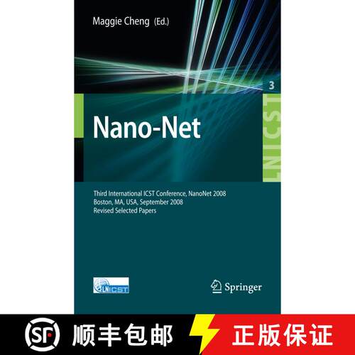 【3-4周达】Nano-Net : Third International ICST Conference, NanoNet 2008, Boston, MS, USA, September 1... [9783642024269]
