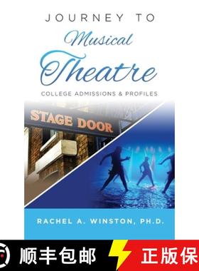【3-4周达】Journey to Musical Theatre: College Admissions & Profiles [9781946432612]