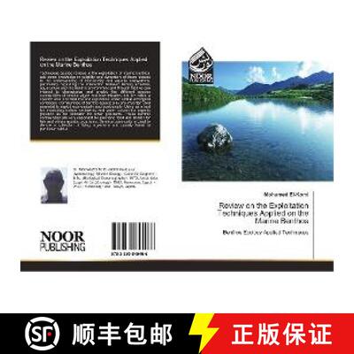 预订 Review on the Exploitation Techniques Applied on the Marine Benthos [9783330845466]