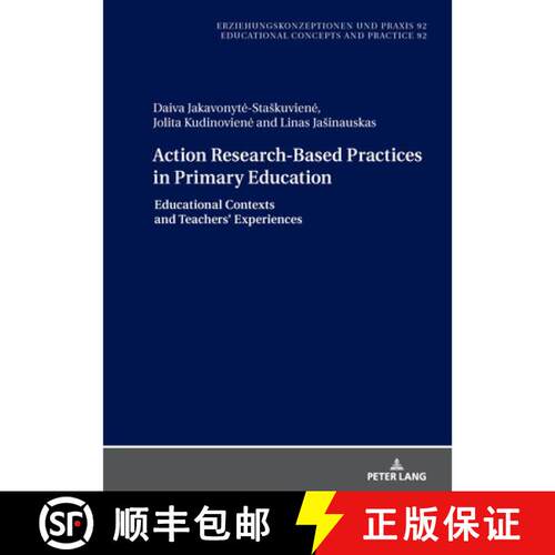 【3-4周达】精装 Action Research-Based Practices in Primary Education : Educational Contexts and Teach... [9783631947166]