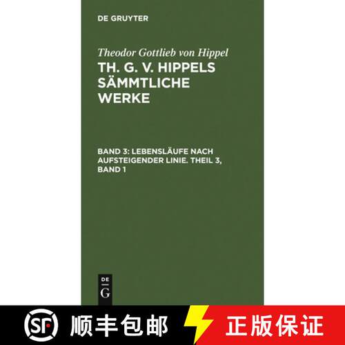 【3-4周达】精装 Lebensläufe nach aufsteigender Linie. Theil 3, Band 1 [9783110076493]