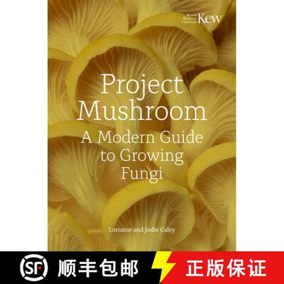 【3-4周达】Project Mushroom: A modern guide to growing, creating and experimenting with mushrooms [9780711289079]