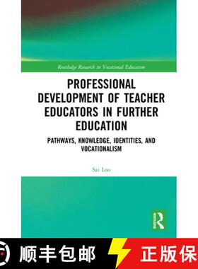 预订 Professional Development of Teacher Educators in Further Education : Pathways, Knowledge, Identi... [9780367174323]