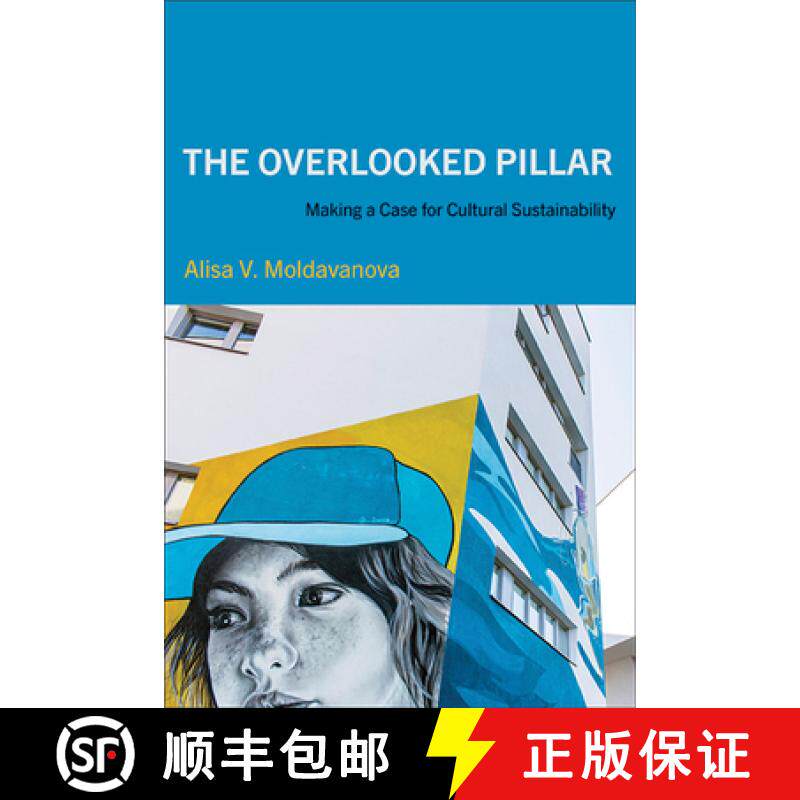 【3-4周达】The Overlooked Pillar : Making a Case for Cultural Sustainability [9781438498942]