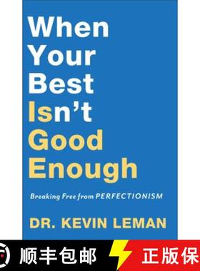 预订 When Your Best Isn`t Good Enough – Breaking Free from Perfectionism: Breaking Free from Perfect... [9780800735296]