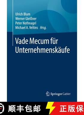 【3-4周达】Vade Mecum fuer Unternehmenskaeufe [9783658207540]