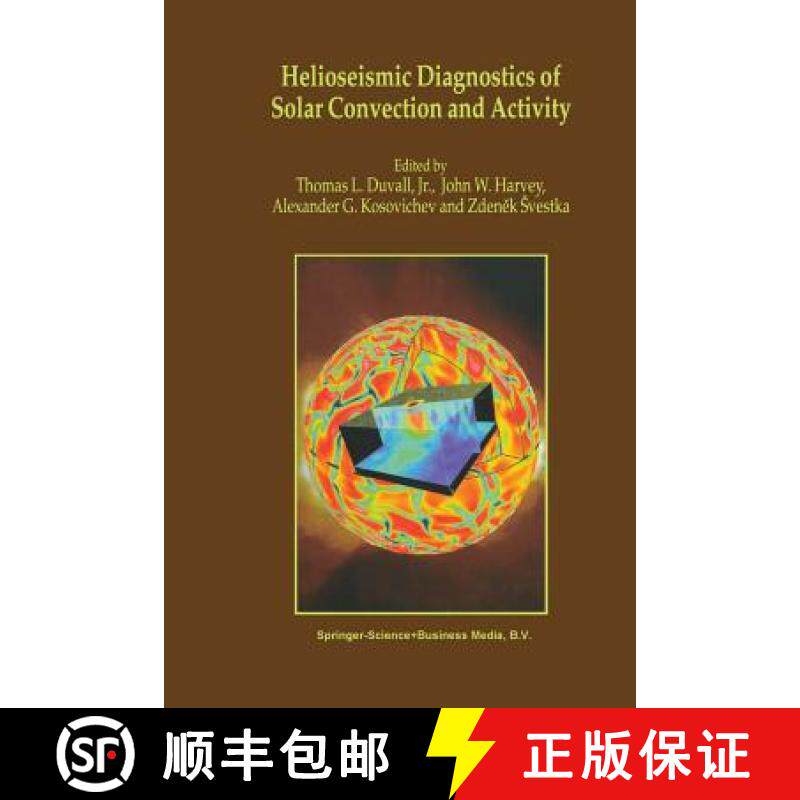【3-4周达】Helioseismic Diagnostics of Solar Convection and Activity [9789401058827]