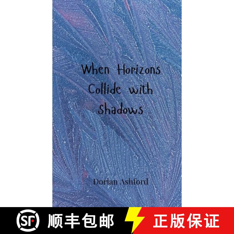 【3-4周达】When Horizons Collide with Shadows [9783690805209]
