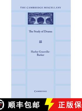【3-4周达】The Study of Drama: A Lecture Given at Cambridge on 2 August 1934, with Notes Subsequently... [9781107665590]