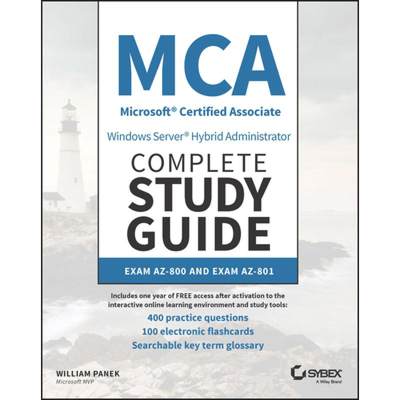 【4周达】MCA Windows Server Hybrid Administrator Complete S tudy Guide with 400 Practice Test Questio... [9781394155415]