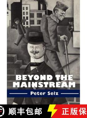 【3-4周达】Beyond the Mainstream: Essays on Modern and Contemporary Art - Beyond the Mainstream: Essa... [9780521556248]