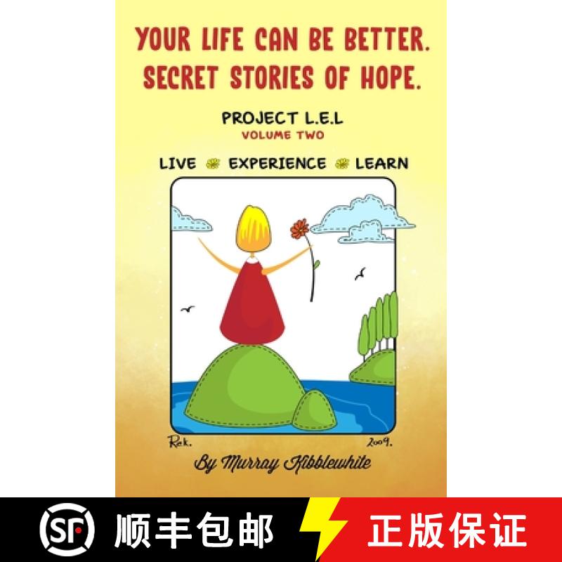 【3-4周达】Your Life Can Be Better. Secret Stories of Hope [9781951585754]