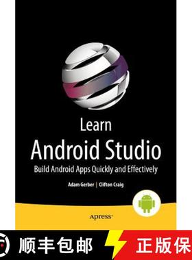 【3-4周达】Learn Android Studio : Build Android Apps Quickly and Effectively (1st ed.) [9781430266013]