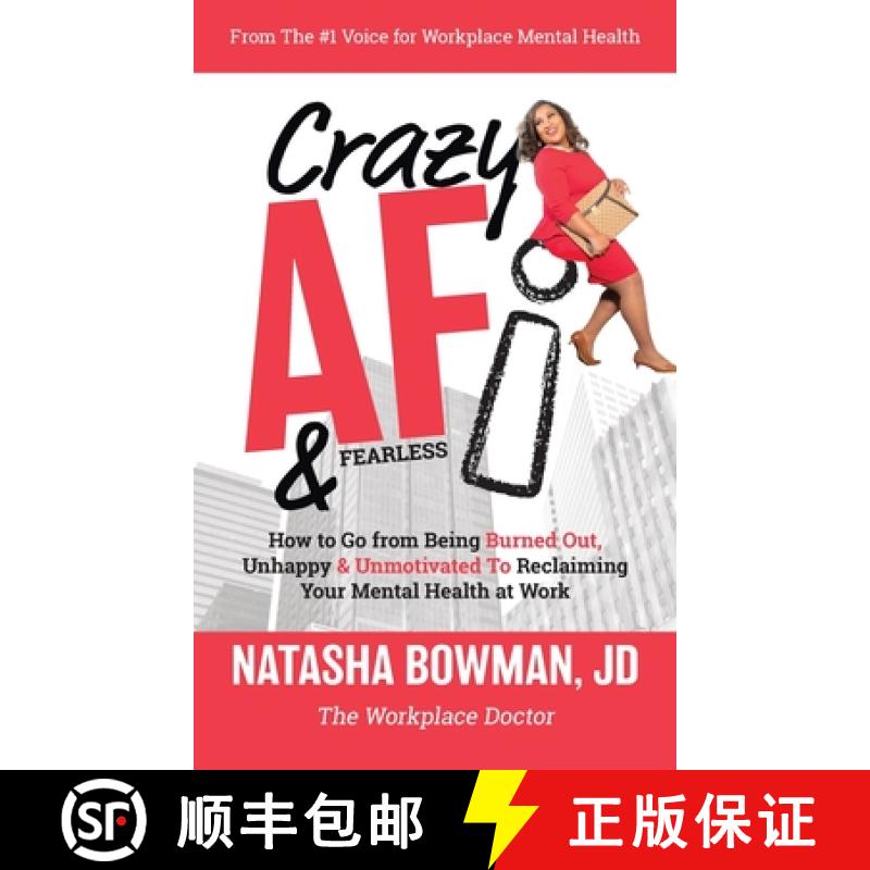【3-4周达】Crazy AF: How To Go From Being Burned Out, Unmotivated & Unhappy to Reclaiming Your Mental... [9798218158699]