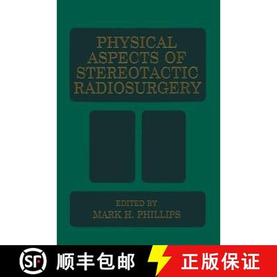 【3-4周达】Physical Aspects of Stereotactic Radiosurgery [9781489912558]