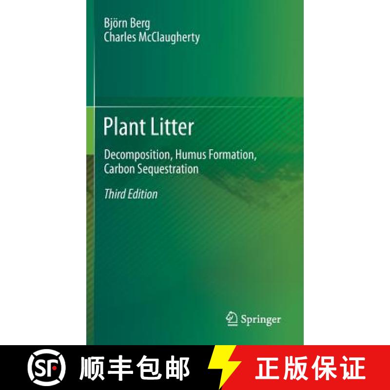 【3-4周达】Plant Litter : Decomposition, Humus Formation, Carbon Sequestration [9783642388200]