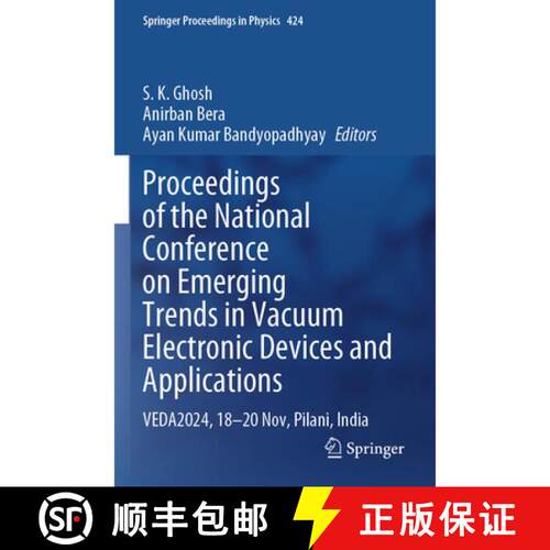 【3-4周达】Proceedings of the National Conference on Emerging Trends in Vacuum Electronic Devices and... [9789819651764]