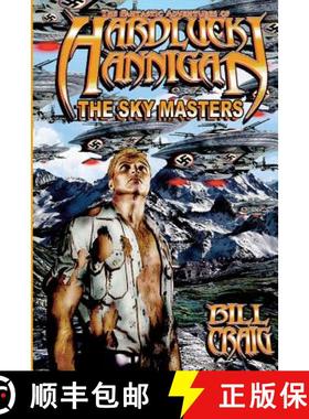 预订 The Adventures of Hardluck Hannigan: The Sky Masters [9781949504170]