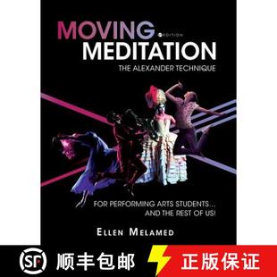 Students...and Technique Moving Meditation The Arts 9781516570003 预订 for Alexander Rest Performing the