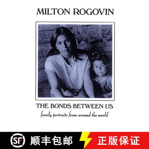 【3-4周达】The Bonds Between Us : A Celebration of Family [9781893996021]