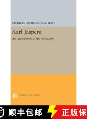 【3-4周达】Karl Jaspers: An Introduction to His Philosophy [9780691647777]