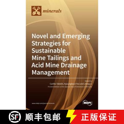 【3-4周达】精装 Novel and Emerging Strategies for Sustainable Mine Tailings and Acid Mine Drainage Ma... [9783036527475]