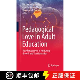 Love Education Pedagogical and 9783031820458 Growth 4周达 Perspectives New Adult Transforma... Nurturing