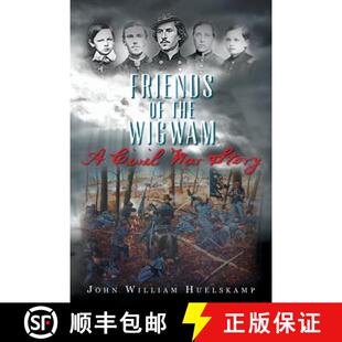 War 9780692348826 Friends Wigwam the 4周达 Story Civil