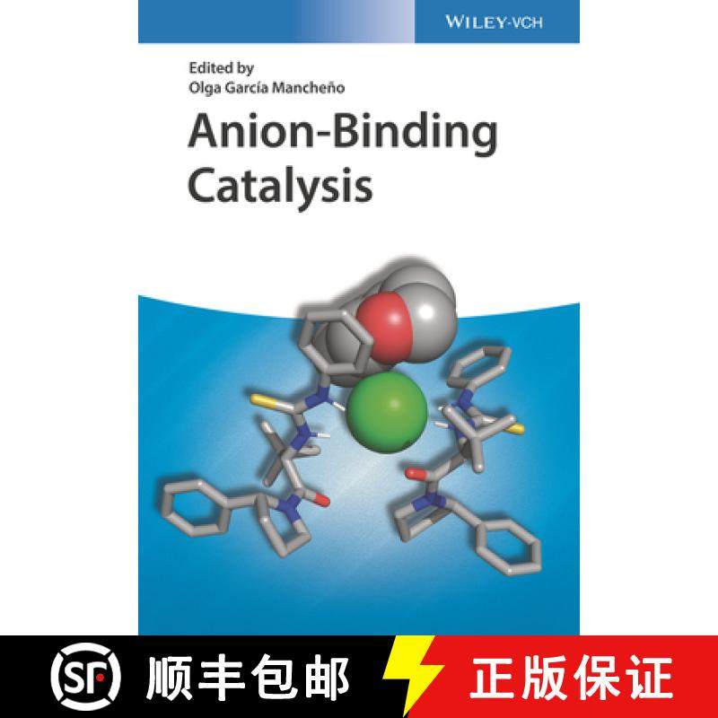 【3-4周达】Anion-Binding Catalysis [Wiley化学化工] [9783527348572]
