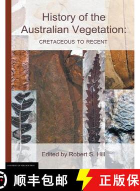 【3-4周达】History of the Australian Vegetation: Cretaceous to Recent [9781925261462]
