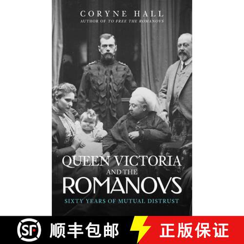 【3-4周达】Queen Victoria and the Romanovs: Sixty Years of Mutual Distrust [9781398109094]
