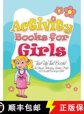 【3-4周达】Activity Books for Girls (Tear Up This Book! the Stencil, Stationary, Games, Crafts & Dood... [9781633838802]