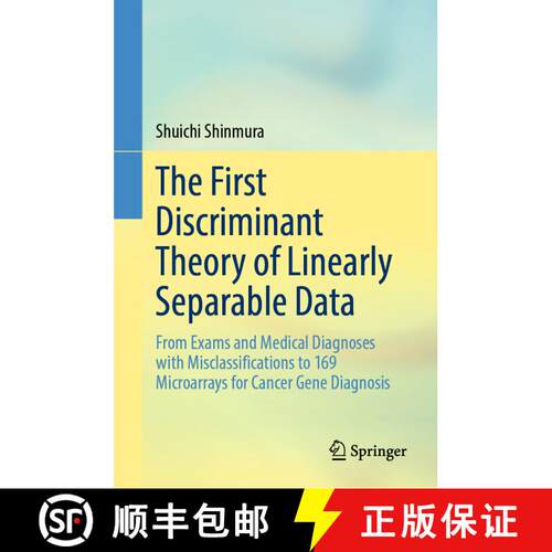 【3-4周达】精装 The First Discriminant Theory of Linearly Separable Data: From Exams and Medical Diag... [9789819994199]