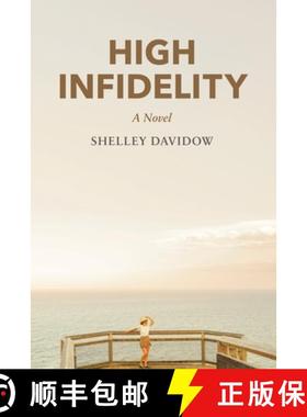 【3-4周达】High Infidelity: A Novel by Shelley Davidow [9781925902051]
