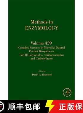 【3-4周达】Complex Enzymes in Microbial Natural Product Biosynthesis, Part B: Polyketides, Aminocouma... [9780123745910]