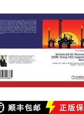 预订 Enhanced Oil Recovery (EOR) Using CO2 Injection Risers [9783330018235]