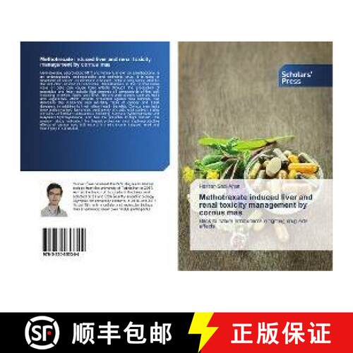 预订 Methotrexate induced liver and renal toxicity management by cornus mas [9783330653344]