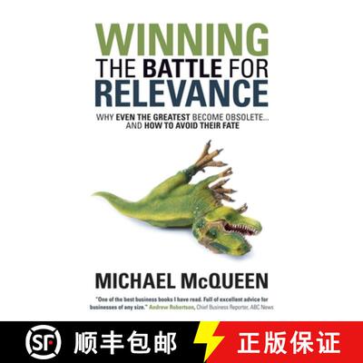 【3-4周达】Winning the Battle for Relevance : Why Even the Greatest Become Obsolete... and How to Avo... [9781630478216]
