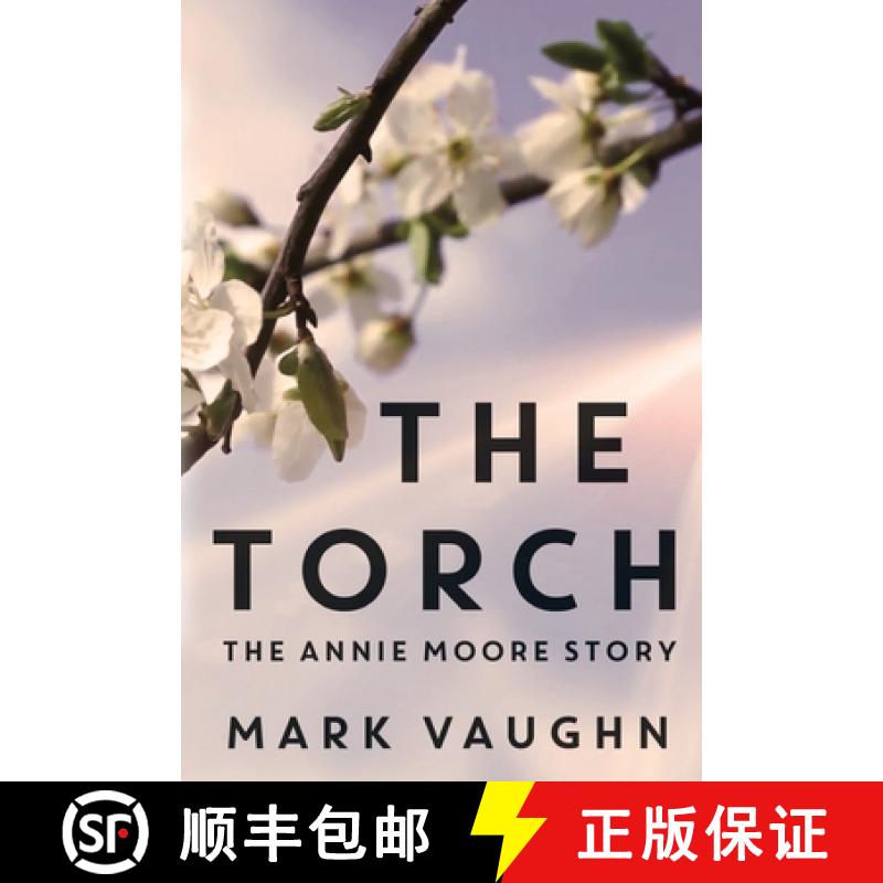 【2-3周达】The Torch: The Annie Moore Story [9781788306102]
