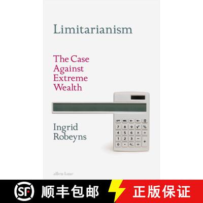 【3-4周达】精装 Limitarianism : The Case Against Extreme Wealth [9780241578193]
