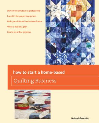 预订 how to start a home-based quilting b. [9780762788101]