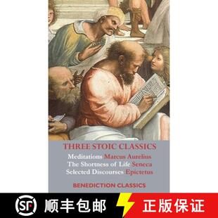 【3-4周达】Three Stoic Classics: Meditations by Marcus Aurelius; The Shortness of Life by Seneca;  Se... [9781789432329]