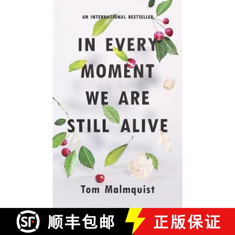 【3-4周达】In Every Moment We Are Still Alive [9781473640023]