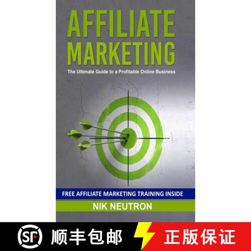 【3-4周达】精装 Affiliate Marketing: The Ultimate Guide to a Profitable Online Business [9780359966998]