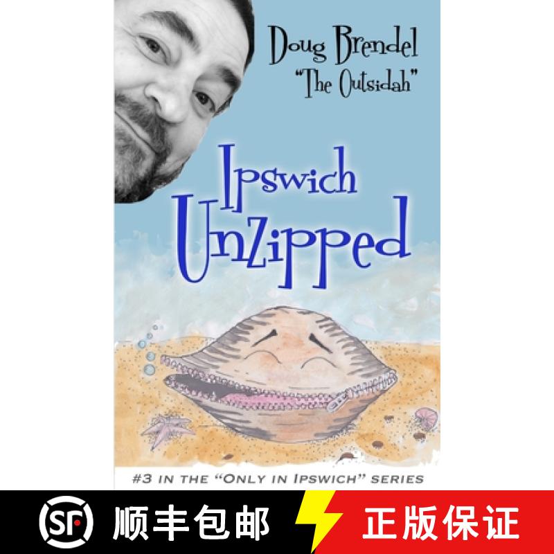 【2-3周达】Ipswich Unzipped [9781304403124]