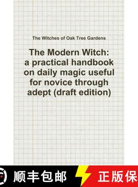【3-4周达】The Modern Witch, a practical handbook on daily magic useful for novice through adept (dra... [9780991105915]