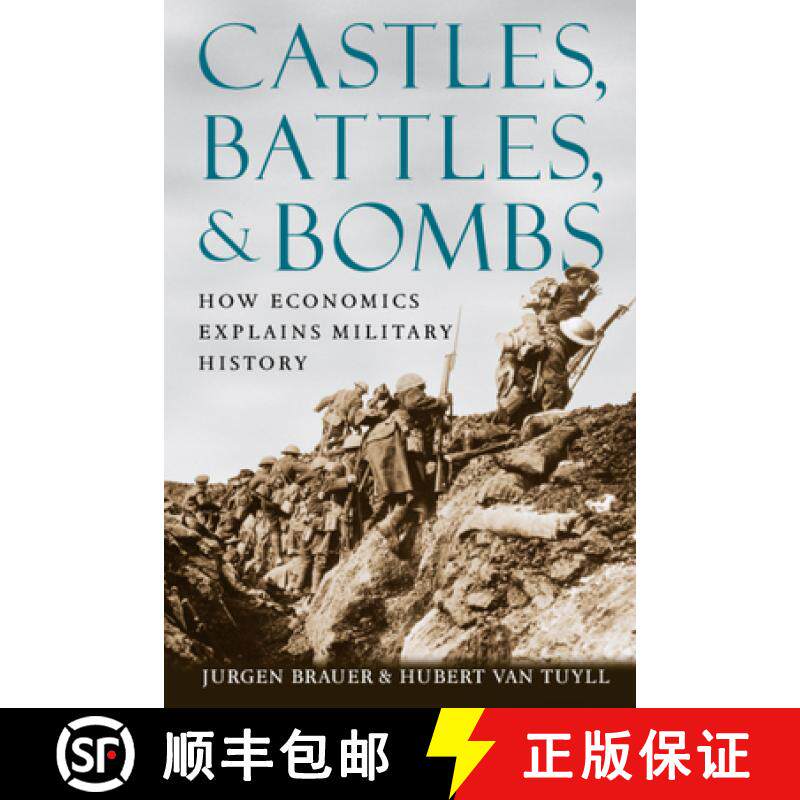 【3-4周达】Castles, Battles, and Bombs: How Economics Explains Military History [9780226071640]