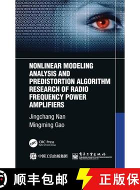 【3-4周达】Nonlinear Modeling Analysis and Predistortion Algorithm Research of Radio Frequency Power ... [9781032010267]